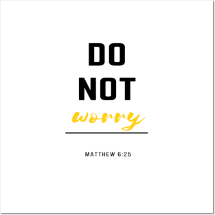 Do not worry Posters and Art